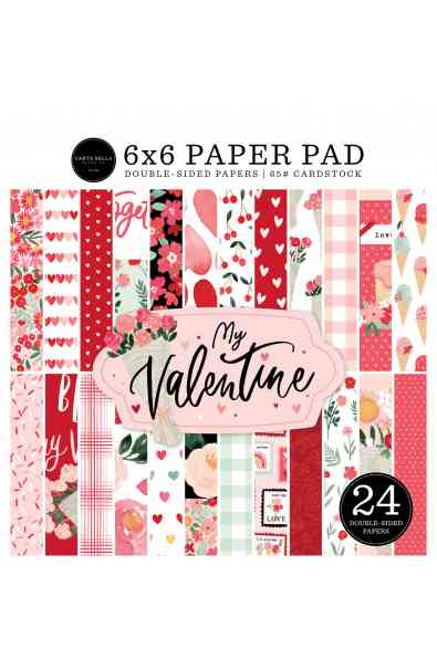 My Valentine - 6x6" Paper Pad