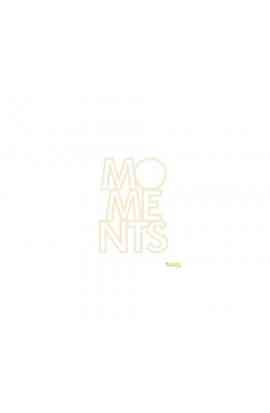 Moments Outline