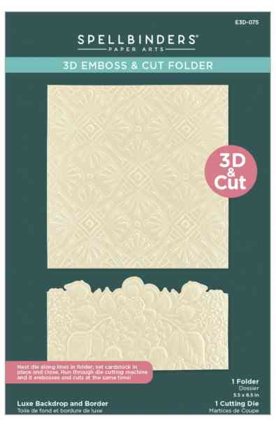 3d emboss e cut folder  -  Luxe Backdrop and Border
