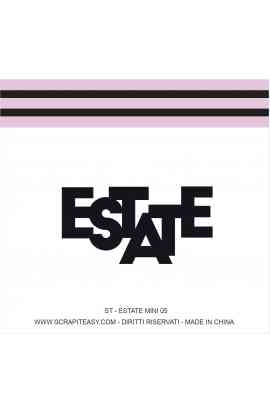 Fustella - Mini Estate